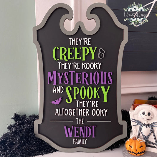 Creepy and Spooky Family Sign